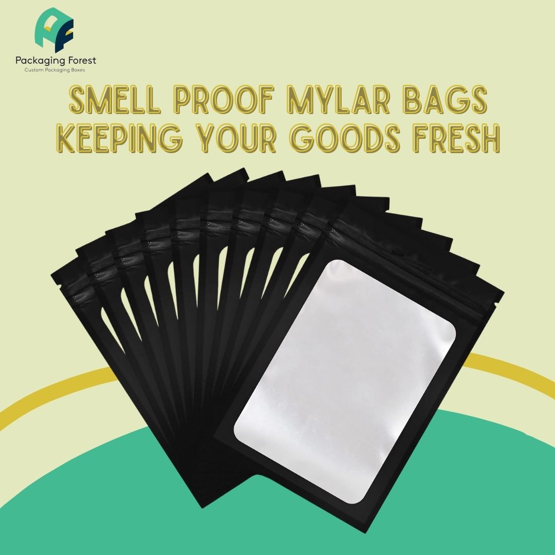 Smell Proof Mylar Bags Keeping Your Goods Fresh